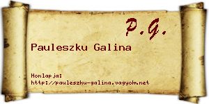 Pauleszku Galina névjegykártya